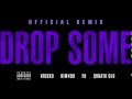 Криско ft. Dim4ou , Fo & Qvkata Dlg - Drop Some ( Official Remix )