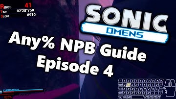 Sonic Omens Any% No Pause Buffer Guide - Episode 4