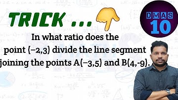 In what ratio does the point (−2,3) divide the line segment joining the points A(−3,5) and B(4,−9)