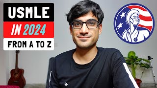 USMLE  Everything You Need To Know in 2024 | From USMLE Step 1 To Residency