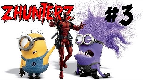 MINIONS & DEADPOOL ZOMBIES: "ZHunterZ" [3] ★ "BANANA!" (CoD Custom Zombies)