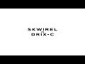 La session  techno 8eme de finale  drixc vs skwirel