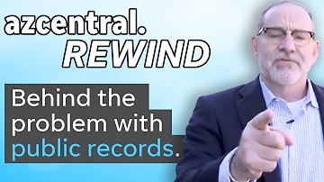 The importance of public records - azcentral Rewind