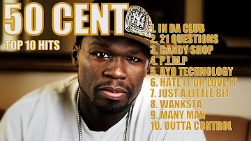 50 CENT TOP 10 HITS