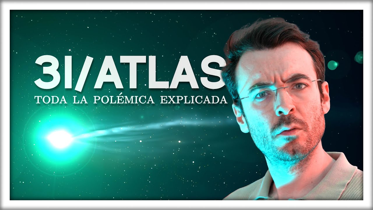3I/ATLAS: ¿Aliens? Toda la Polémica EXPLICADA