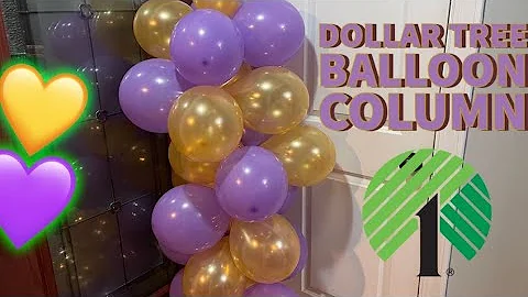 Dollar Tree Balloon Column Tutorial 2021 $5.00 Easy Dollar Tree DIY | Balloon Tower All Things Allie