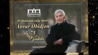 Anvar Obidjon 75 yoshda