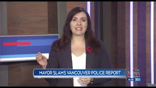 Mayor slams Vancouver police report