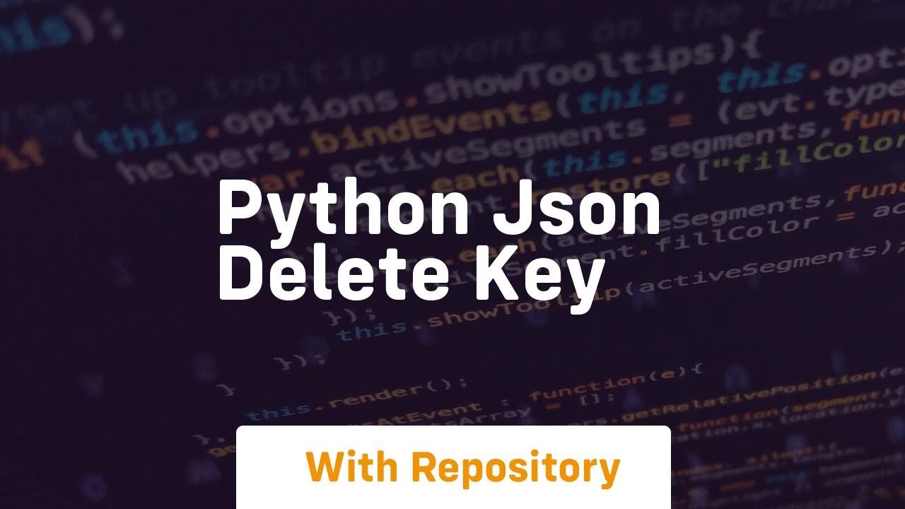 python json delete key - YouTube