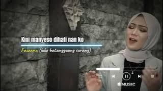 Download lagu luko batangguang surang - fauzana (lirik lagu minang)