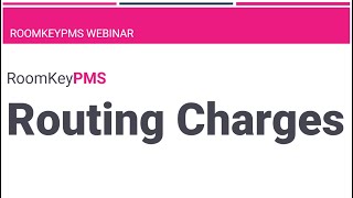 Routing Charges (Full Webinar)