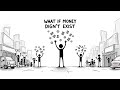 What if money no longer existed and everything was free?