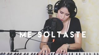 Me Soltaste | Jesse & Joy (cover)