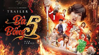 HÀI TẾT 2019 - BÀ 5 BỐNG | TRAILER | DUY KHÁNH, QUANG TRUNG, JANG MI, CRIS DEVIL, HUỲNH LẬP, MISTHY HÀI TẾT 2019 - BÀ 5 BỐNG | TRAILER | DUY KHÁNH, QUANG TRUNG, JANG MI, CRIS DEVIL, HUỲNH LẬP, MISTHY
