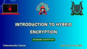 Ethical Hacking - Introduction to Hybrid Encryption