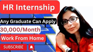 HR Paid Internship For Any Graduate Freshers Work From Home Job In India.