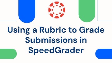 Canvas- Speedgrader Demo with Rubrics