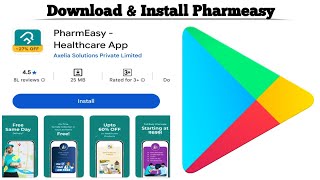 How to Download & Install PharmEasy App on Android | Step-by-Step Guide screenshot 4