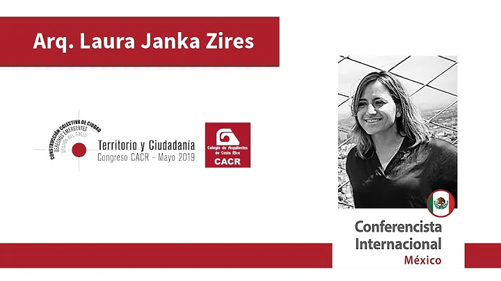 Conferencia: Arq. Laura Janka Zires
