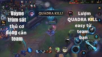 [HV Tốc Chiến] Vayne xạ thủ bắn max ping, lượm Quadra Kill nhẹ nhàng