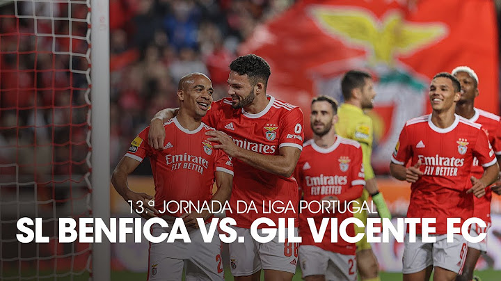 Resumo/Highlights: SL Benfica 3-1 Gil Vicente FC