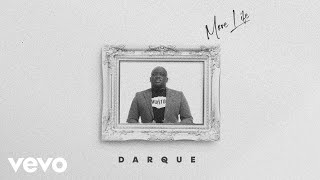 Darque, Jnr SA - More Life (Visualizer)