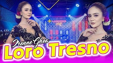 Irenne Ghea - Loro Tresno (Official Music Video)