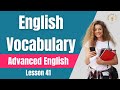 Improve Your Vocabulary | Advanced English Vocabulary | Daily English Words used in Daily Life #41 ✔