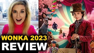 Wonka Movie REVIEW  Timothee Chalamet 2023