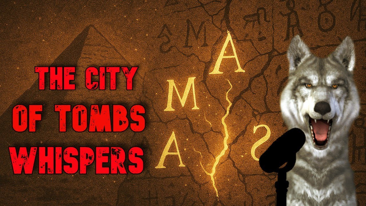 The City of Tombs Whispers