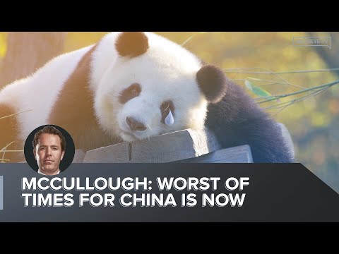 McCullough: Worst Of Times For China Is Now