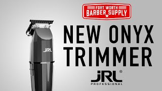 The New JRL ONYX Trimmer!