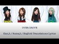 SCANDAL - OVER DRIVE Lyrics [Kan/Rom/Eng Translations]