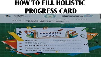 // HOW TO FILL HOLISTIC PROGRESS CARD //  HOLISTIC PROGRESS CARD పూర్తిచేసే విధానం //