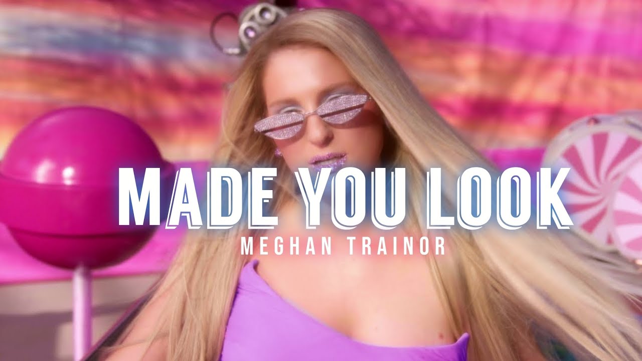 Made You Look - Meghan Trainor (Lyrics Video) 