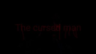 The Cursed Man Trailer