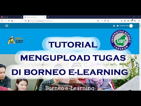 Tutorial Mengupload Tugas di Borneo E-Learning UBT (BeL UBT)