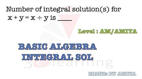 Integral Solution : x + y = x ÷ y | A Must Do Algebra for CAT MBA Exam , SSC CGL - Amiya Sir