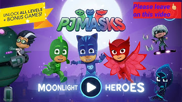 PJ Mask Moonlight Heroes Gameplay Part 2