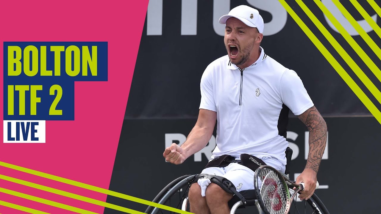 🔴 LIVE Bolton ITF 2 Wheelchair Tournament Day Three LTA