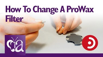 How to change a ProWax Wax Filter in a Custom Hearing Aid