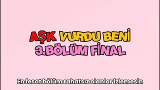 Aşk Vurdu Beni Final En Fesat Bölüm Şfetbeniöneçıkar Şdetedüş Şfetedüşmeduası