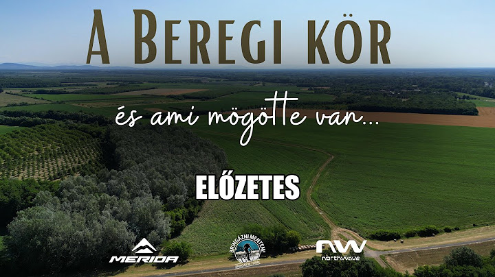 🎥 A Beregi kör és ami mögötte van... - kedvcsináló előzetes - Bringábor Túrák