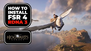 How to install FSR 4 INT8 for RDNA3 in Hogwarts Legacy