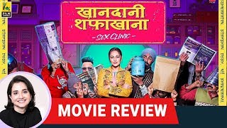 Khandaani Shafakhana | Bollywood Movie Review by Anupama Chopra | Sonakshi Sinha | Badshah