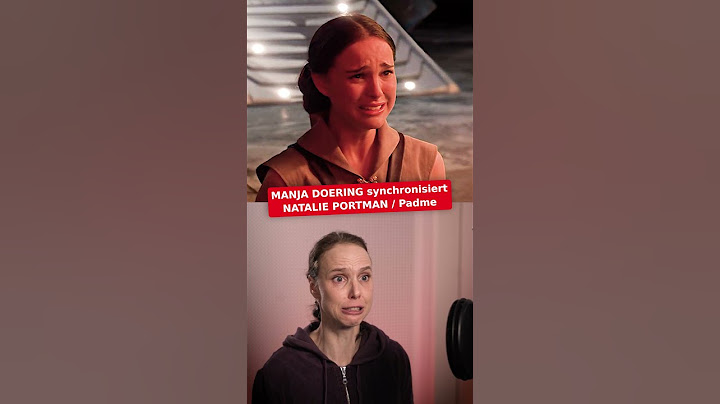 Manja Doering synchronisiert Natalie Portman als Padmé Amidala in "Star Wars: Episode III