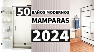 50 MAMPARAS de ducha para BAÑOS MODERNOS 2024 | TENDENCIAS, DISEÑOS e IDEAS de REFORMA