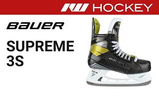 Bauer Supreme 3S Skate Review