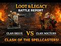 CLASH OF THE SPELLCASTERS! | Clan Delve vs Clan Nocturn – Loot &amp; Legacy Battle Report