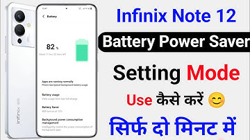 Infinix Note 12 Battery Saver Setting | How To Battery Saver Setting Infinix Note 12